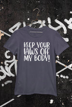 Load image into Gallery viewer, LSC Swag Grey Keep Your Laws Off My Body Eco-Friendly T-Shirt