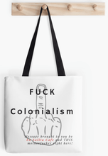 Load image into Gallery viewer, LSC Swag Fuck Colonialism Tote bag