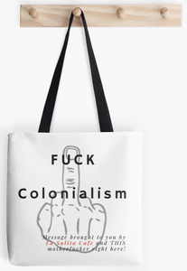 LSC Swag Fuck Colonialism Tote bag