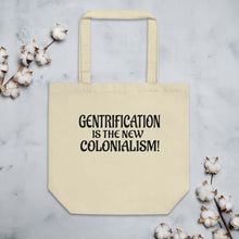 Load image into Gallery viewer, LSC Swag Gentrification Organic Tote Bag