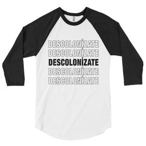 LSC's Decolonize 3/4 sleeve raglan shirt
