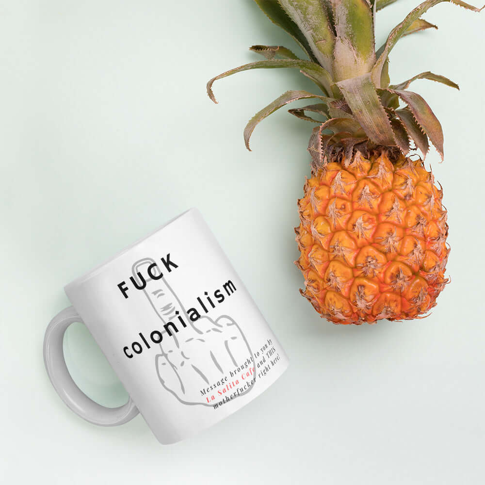 LSC Swag Fuck Colonialism Mug
