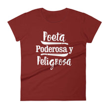 Load image into Gallery viewer, LSC Swag Poeta Poderosa y Peligrosa Women&#39;s t-shirt in Independence Red